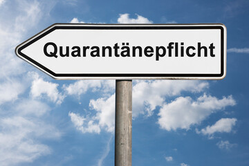 Obraz premium Wegweiser Quarantänepflicht