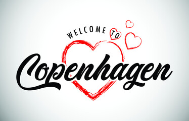 Fototapeta na wymiar Copenhagen Welcome To Message with Handwritten Font in Beautiful Red Hearts Vector Illustration.