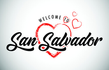 San Salvador Welcome To Message with Handwritten Font in Beautiful Red Hearts Vector Illustration.