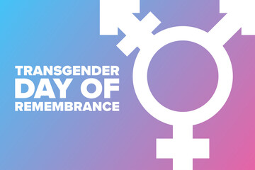 Transgender Day of Remembrance. November 20. Holiday concept. Template for background, banner, card, poster with text inscription. Vector EPS10 illustration.