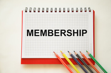 the word membership is written on a notepad.Member Log in Membership Username Password Concept