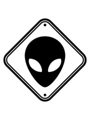 Warnung Alien Hinweis 