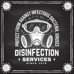 Disinfection and cleaning services badge, logo, emblem. Vector. For professional disinfection and cleaning company. Vintage typography design with mask and respirator