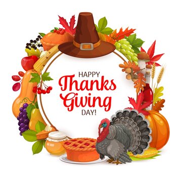 Happy Thanks Giving day vector round frame. Autumn holiday greeting card with crop, pumpkin, turkey, hat or fallen leaves with berries. Fall holidays congratulation, maple, oak, birch or rowan foliage