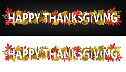 Happy Thanksgiving vector horizontal banners, greeting typography with autumn leaves on black or white background. Thanks Giving day site footer or header with maple, oak, birch or rowan trees foliage