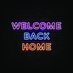 Welcome back home neon sign vector design template