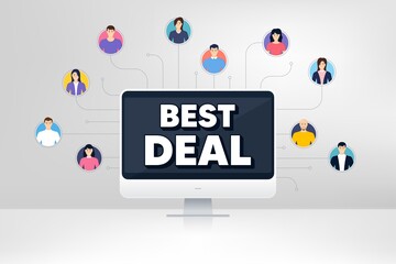 Fototapeta premium Best deal. Remote team work conference. Special offer Sale sign. Advertising Discounts symbol. Online remote learning. Virtual video conference. Best deal message. Vector