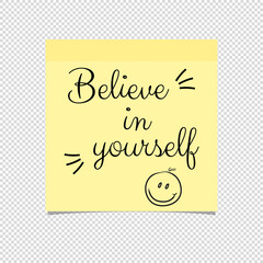 Believe In Yourself Yellow Sticky Note - Vector Illustration With Realistic Shadow -  Isolated On Transparent Background