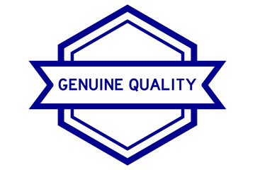 Hexagon vintage label banner in blue color with word genuine quality on white background