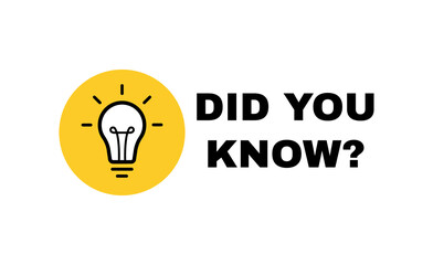 Did You Know label design with light bulb and rays. Logo design. Vector illustration