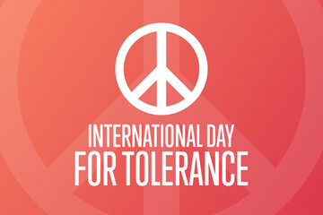 International Day for Tolerance. November 16. Holiday concept. Template for background, banner, card, poster with text inscription. Vector EPS10 illustration.