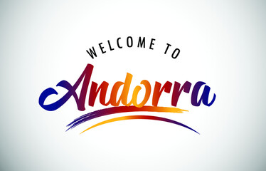 Andorra Welcome To Message in Beautiful Colored Modern Gradients Vector Illustration.