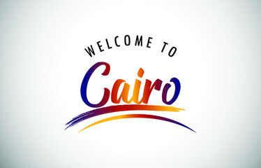 Cairo Welcome To Message in Beautiful Colored Modern Gradients Vector Illustration.
