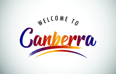 Canberra Welcome To Message in Beautiful Colored Modern Gradients Vector Illustration.
