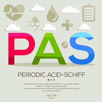 PAS mean (periodic acid-Schiff) medical acronyms ,letters and icons ,Vector illustration.
