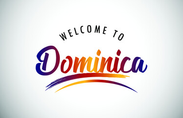 Dominica Welcome To Message in Beautiful Colored Modern Gradients Vector Illustration.