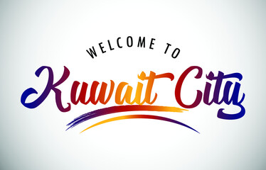 Kuwait City Welcome To Message in Beautiful Colored Modern Gradients Vector Illustration.