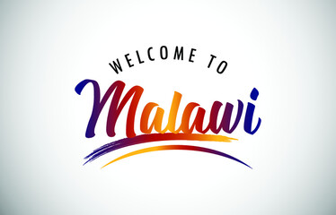 Malawi Welcome To Message in Beautiful Colored Modern Gradients Vector Illustration.