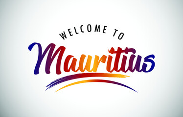 Mauritius Welcome To Message in Beautiful Colored Modern Gradients Vector Illustration.