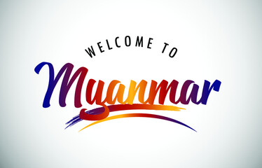 Myanmar Welcome To Message in Beautiful Colored Modern Gradients Vector Illustration.