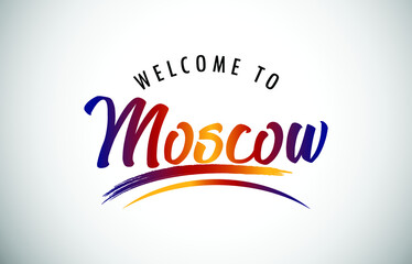Moscow Welcome To Message in Beautiful Colored Modern Gradients Vector Illustration.