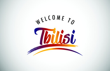 Tbilisi Welcome To Message in Beautiful Colored Modern Gradients Vector Illustration.