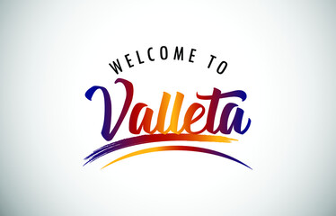 Valleta Welcome To Message in Beautiful Colored Modern Gradients Vector Illustration.