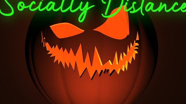 Happy Halloween 2020 - Socially Distance message. 3D render of a Halloween intro with an evil Jack O Lantern