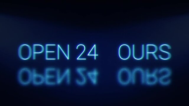 Open 24 hours bright glowing neon blinking signboard. Blue letters with shadow.