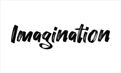 Imagination Typography Hand drawn Brush lettering words in Black text and phrase isolated on the White background