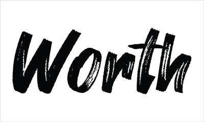 Worth Typography Hand drawn Brush lettering words in Black text and phrase isolated on the White background