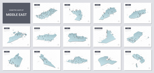 Vector isometric maps set - Middle East region. Maps of Middle East countries with administrative division and cities.
