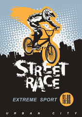 Poster with a jumping cyclist on the bike and words Street race on an urban background. Vector banner or flyer for street cycling race, bicycle club, extreme sports in a modern style