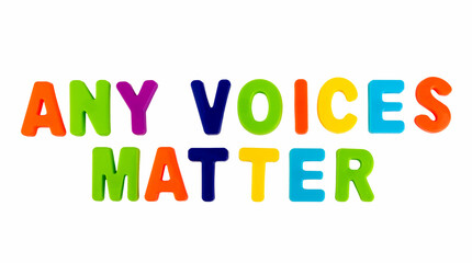 Text ANY VOICES MATTER on a white background
