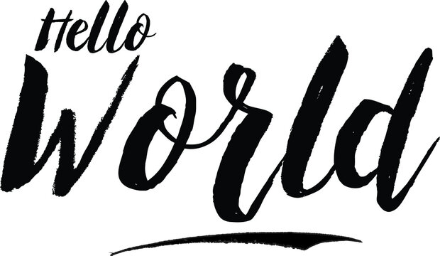 Hello World Handwritten calligraphy Black Color Text On 
White Background