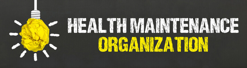 Health Maintenance Organization
