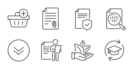 Organic product, Attachment and Job interview line icons set. Analytics chart, Insurance policy and Scroll down signs. Continuing education, Add purchase symbols. Leaf, Attach file, Cv file. Vector
