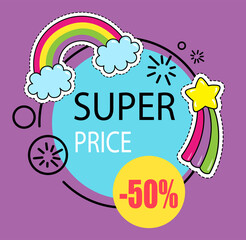 Super price banner with persent. Discount poster template. Big sale special offer inscription and rainbow tail with star in cartoon style. Super sale best price and quality advertising poster