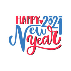Happy new year 2021 handwritten lettering phrase isolated on white background. Vector calligraphy art for greeting card, social media, web banner or print.