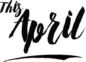 This April calligraphy Black Color Text On 
White Background