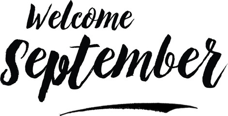 Welcome September calligraphy Black Color Text On 
White Background