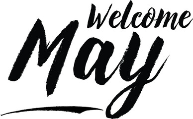 Welcome May calligraphy Black Color Text On 
White Background