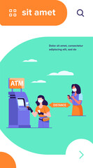 Fototapeta na wymiar Women using ATM and keeping distance. Money, quarantine, mask flat vector illustration. Finance and pandemic concept for banner, website design or landing web page
