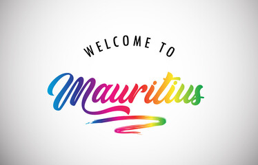 Mauritius Welcome To Message in Beautiful and HandWritten Vibrant Modern Gradients Vector Illustration.