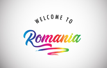 Romania Welcome To Message in Beautiful and HandWritten Vibrant Modern Gradients Vector Illustration.