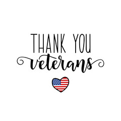 Thank You Veterans lettering. November 11 holiday background. Greeting card.