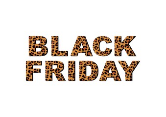 Vector typography poster Black Friday with leopard print letters isolated on white background. Template for Black Friday Super Sale, offers, flyer.