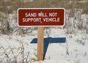 Sand will not support vehicle sign