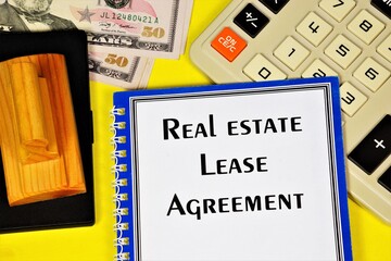 Real estate lease agreement. The inscription of the text in the blank document. Form of property contract.