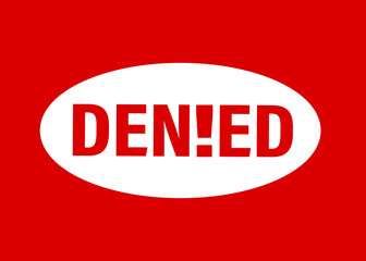 Denied banner design on white background